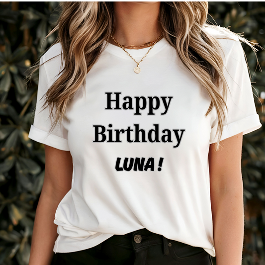 Happy Birthday LUNA white T-shirt for party celebration gift surprise