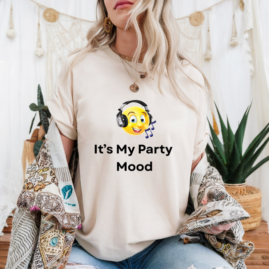 It's my party mood T-shirt for birthday party and celebration